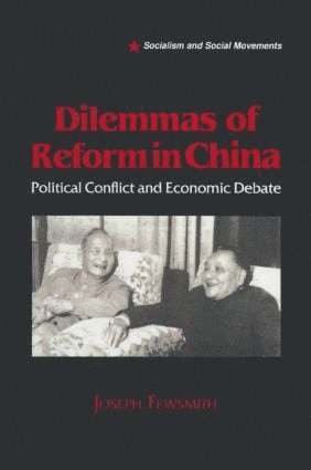 Joseph Fewsmith - Dilemmas of Reform in China, Inbunden