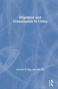 bokomslag Migration and Urbanization in China