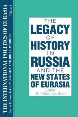 bokomslag The International Politics of Eurasia: v. 1: The Influence of History
