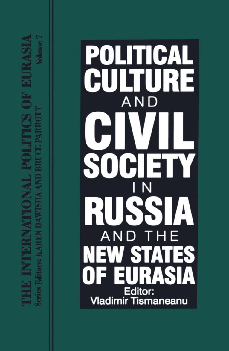 Karen Dawisha, Bruce Parrott - International Politics of Eurasia, Inbunden