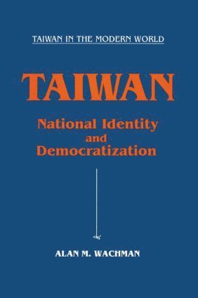 bokomslag Taiwan: National Identity and Democratization