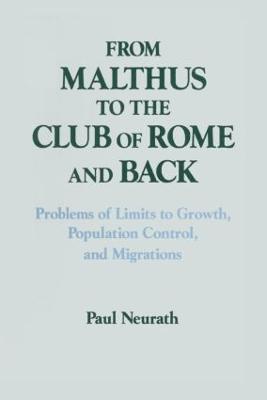 From Malthus to the Club of Rome and Back 1