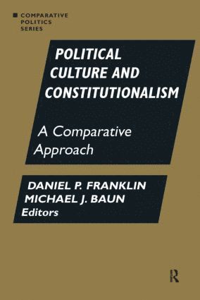 bokomslag Political Culture and Constitutionalism: A Comparative Approach