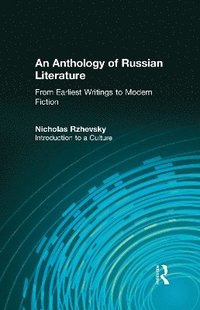 bokomslag An Anthology of Russian Literature from Earliest Writings to Modern Fiction