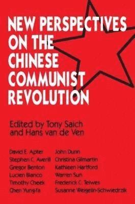 Tony Saich, Hans J. Van De Ven, Hans J. van de Ven - New Perspectives on the Chinese Revolution, Häftad