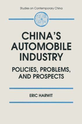 Eric Harwit - China's Automobile Industry, Häftad