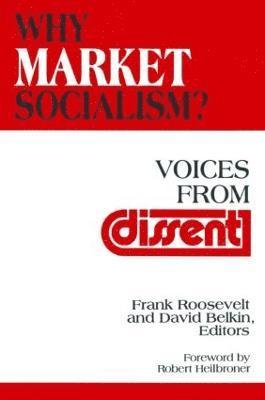 Why Market Socialism? 1