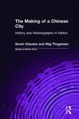 bokomslag The Making of a Chinese City