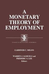 bokomslag A Monetary Theory of Employment