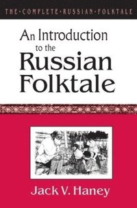 bokomslag The Complete Russian Folktale: v. 1: An Introduction to the Russian Folktale