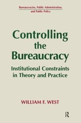 Controlling the Bureaucracy 1