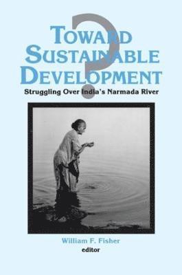 Toward Sustainable Development? 1