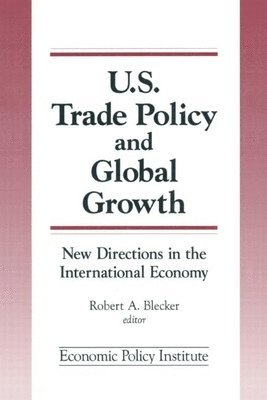 Trade Policy and Global Growth 1