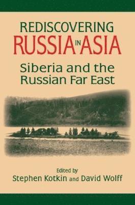 bokomslag Rediscovering Russia in Asia