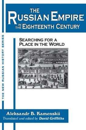 Russian Empire in the Eighteenth Century: Tradition and Modernization