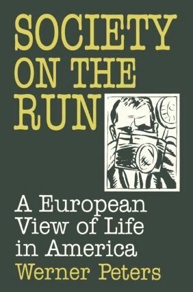 W. Peters - Society on the Run, Inbunden