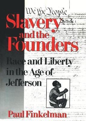 Slavery and the Founders 1