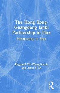 bokomslag The Hong Kong-Guangdong Link