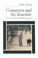 bokomslag Ceausescu and the Securitate