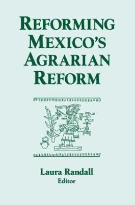 Reforming Mexico's Agrarian Reform 1