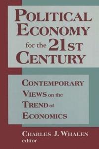 bokomslag Political Economy for the 21st Century