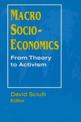 David Sciulli - Macro Socio-economics: From Theory to Activism, Häftad