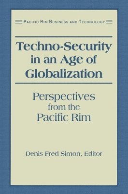 Techno-Security in an Age of Globalization 1