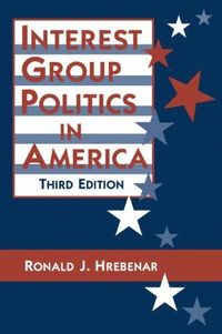 bokomslag Interest Group Politics in America