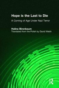 bokomslag Hope is the Last to Die