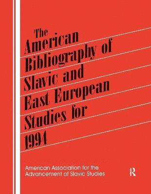 bokomslag The American Bibliography of Slavic and East European Studies