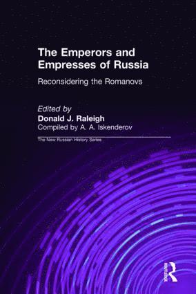 Donald J. Raleigh, A.A. Iskenderov, A. a. Iskenderov, A. A. Iskenderov - Emperors and Empresses of Russia, Inbunden
