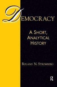 bokomslag Democracy: A Short, Analytical History