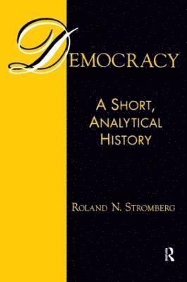 Democracy: A Short, Analytical History 1