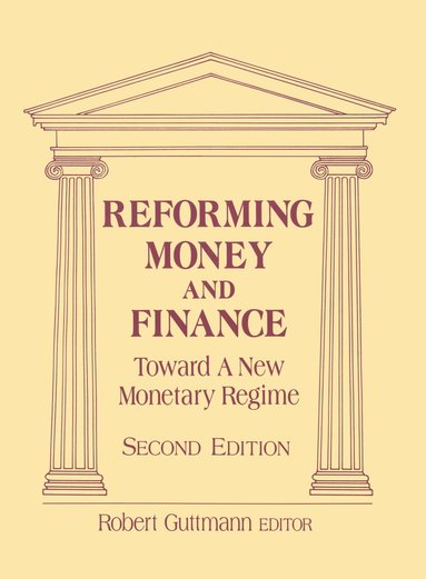 bokomslag Reforming Money and Finance