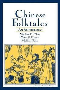 bokomslag Chinese Folktales: An Anthology