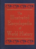 bokomslag The Illustrated Encyclopedia of World History
