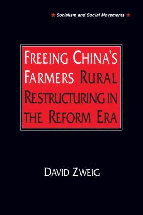 bokomslag Freeing China's Farmers: Rural Restructuring in the Reform Era