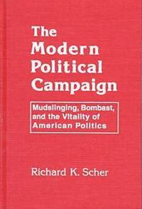 bokomslag The Modern Political Campaign