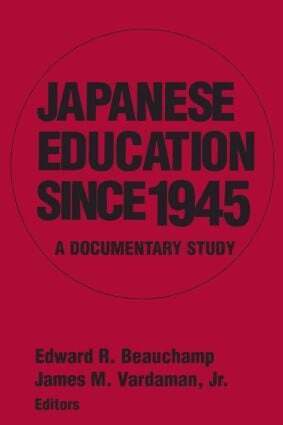Edward R. Beauchamp, James M. Vardaman Jr - Japanese Education since 1945, Häftad