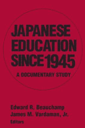 Edward R. Beauchamp, James M. Vardaman Jr, Jr. Vardaman, James M. - Japanese Education since 1945, Häftad