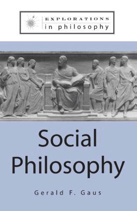 Gerald F. Gaus - Social Philosophy, Häftad