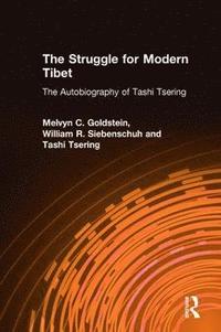 bokomslag The Struggle for Modern Tibet: The Autobiography of Tashi Tsering