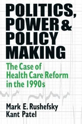 Politics, Power and Policy Making 1