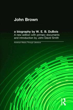 W. E. B. DuBois - John Brown, Inbunden
