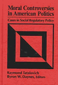 bokomslag Moral Controversies in American Politics