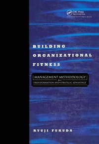 bokomslag Building Organizational Fitness