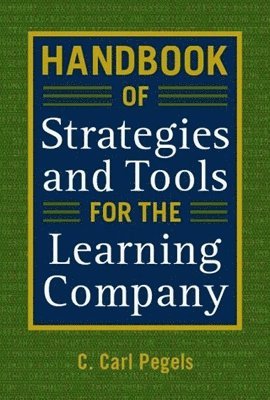 Handbook of Strategies and Tools for the Learning Company 1