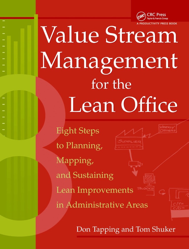 Don Tapping, Tom Shuker - Value Stream Management for the Lean Office, Häftad
