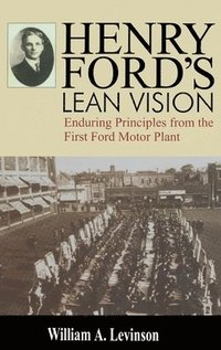 bokomslag Henry Ford's Lean Vision
