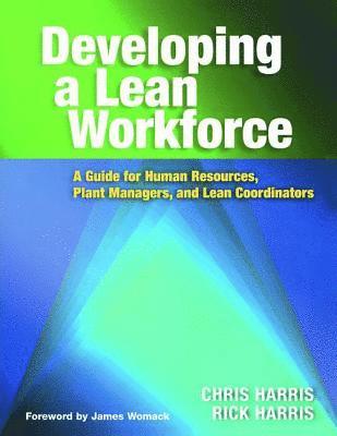 Developing a Lean Workforce 1